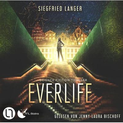 Everlife - Siegfried Langer, Audio, 9783754014523