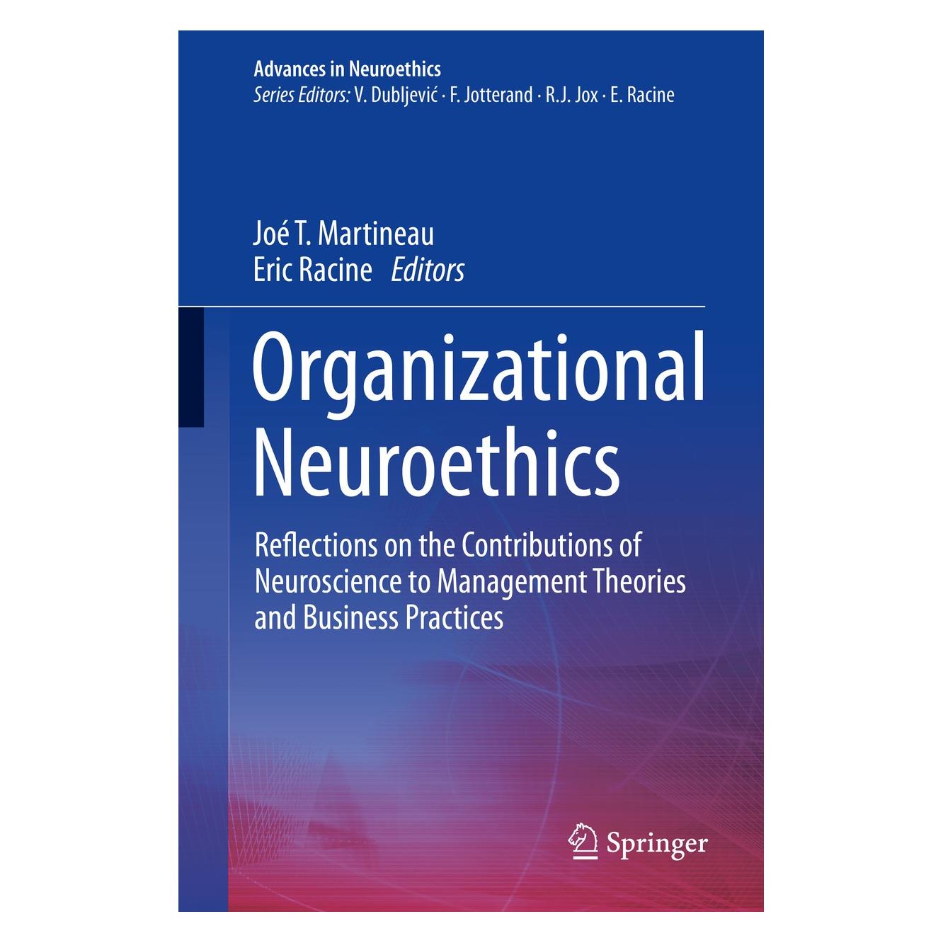 Springer Organizational Neuroethics (Englisch, Hardcover, Eric Racine, Joé T. Martineau) (9783030271763)
