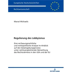 Regulierung des Lobbyismus, Fachbücher von Marcel Michaelis
