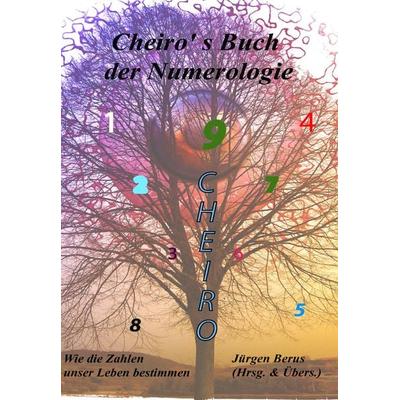 Cheiro's Buch der Numerologie, Taschenbuch von Jürgen Berus, BoD – Books on Demand, 978-3-8370-5024-0