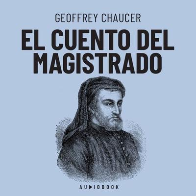 El cuento del magistrado - Geoffrey Chaucer, Audio, 4066004686011