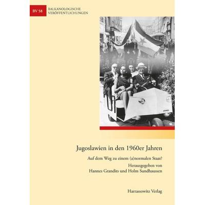 Jugoslawien in den 1960er Jahren, Taschenbuch von , Harrassowitz, 978-3-447-07004-1