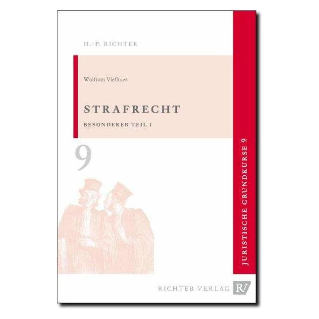 Hans-Peter Richter Richter, H: Juristische Grundkurse / Band 8 - Strafrecht, Al (Deutsch, Hans P Richter, Hans-Peter Richter, 2011) (35205994)