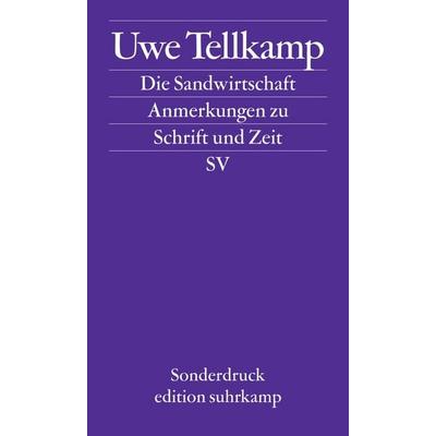 Die Sandwirtschaft, Taschenbuch von Uwe Tellkamp, Suhrkamp, 978-3-518-06999-8