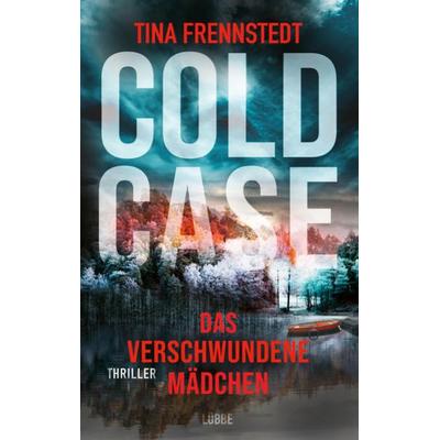 Cold Case - Das verschwundene Mädchen, Paperback von Tina Frennstedt, Ehrenwirth