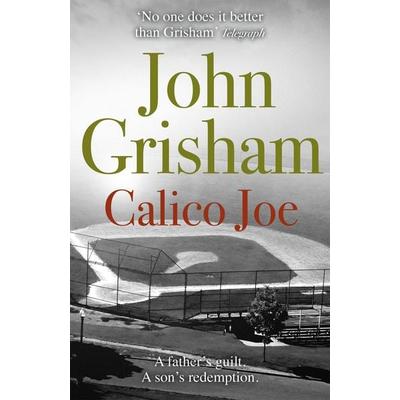 Calico Joe, Taschenbuch von John Grisham, KNV Besorgung