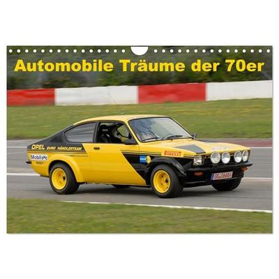 Automobile Träume der 70er (Wandkalender 2027 DIN A4 quer), CALVENDO Monatskalender
