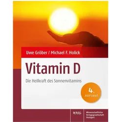 Vitamin D, Fachbücher von Uwe Gröber, Michael F. Holick
