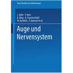 Auge und Nervensystem, Fachbücher von Carl Julius Peter Behr, Franz Schieck, Arthur Brückner, F Best