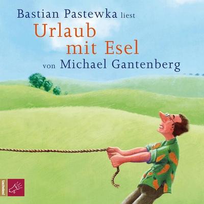 Urlaub mit Esel - Michael Gantenberg, Audio, 4066004238722