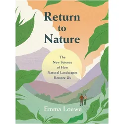 Retour à la nature, Ratgeber von Emma Loewe