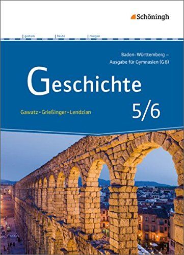 Geschichte - Ausgabe für Gymnasien in Baden-Württemberg: Schülerband 5/6 - Preis vom 18.10.2026 15:28:09 h