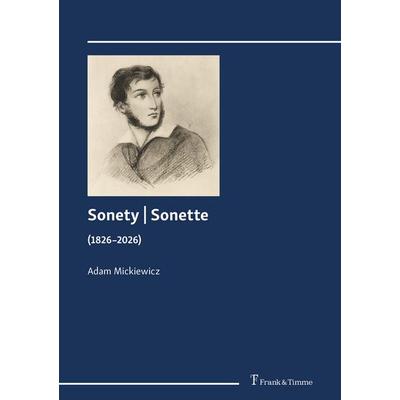 Sonety | Sonette, Taschenbuch von Adam Mickiewicz, Frank & Timme, 978-3-7329-1201-8