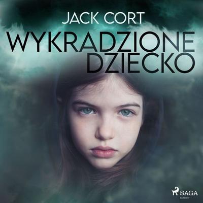 Wykradzione dziecko - Jack Cort, Audio, 9788726515749