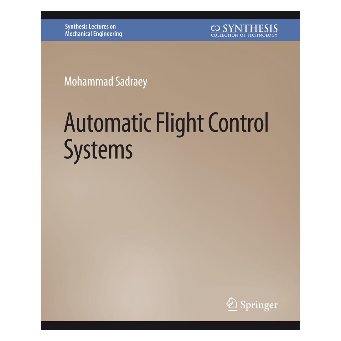 Springer Automatic Flight Control Systems (Englisch, Softcover, Mohammad Sadraey) (56863418)