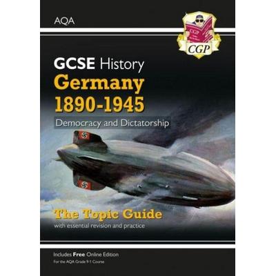 GCSE History AQA Topic Revision Guide - Germany, 1890-1945: Democracy and Dictatorship, Taschenbuch von Cgp Books, CGP Books, 978-1-78908-281-4