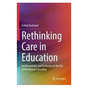 Umbreit Rethinking Care in Education (Englisch, Softcover, Babak Dadvand) (74730070)