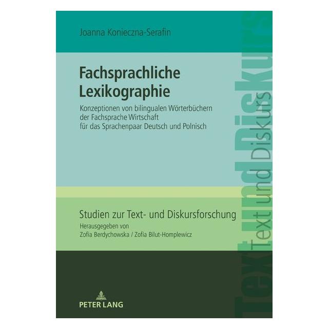 Peter Lang Konieczna-Serafin:Fachsprachliche Lexik (Deutsch, Hardcover, Joanna Konieczna-Serafin) (67839310)