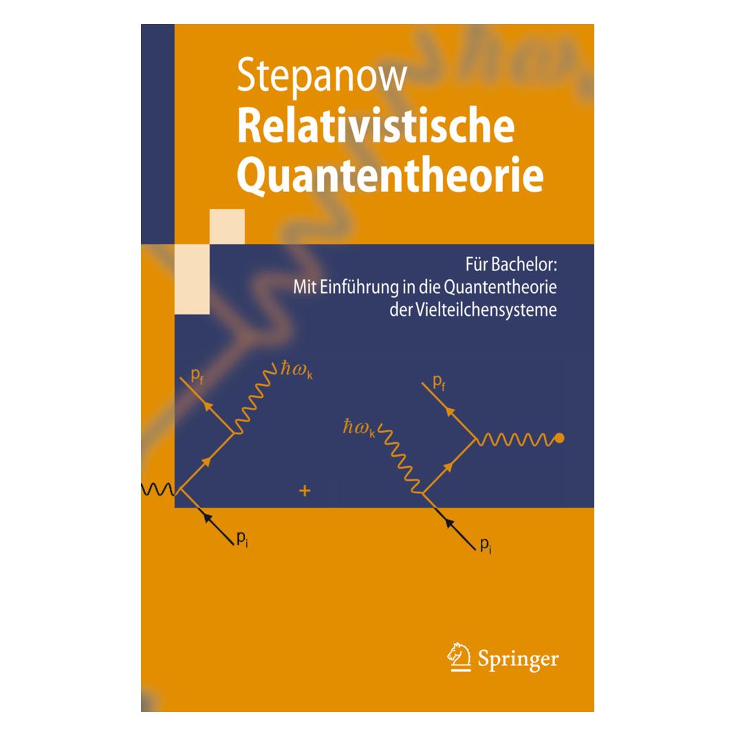 Springer Relativistische Quantentheorie (Deutsch, Softcover, Semjon Stepanow) (35146492)