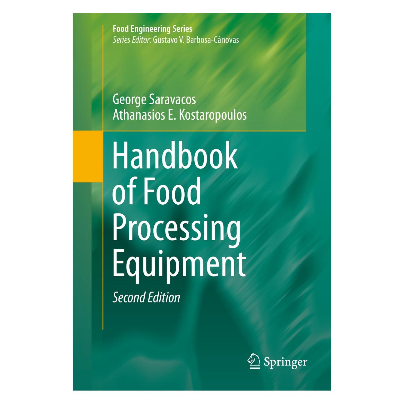 Springer Handbook of Food Processing Equipment (Englisch, Hardcover, Athanasios E. Kostaropoulos, George Saravacos) (9783319250182)