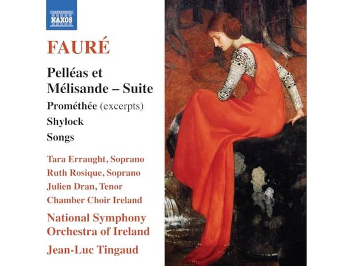 Fauré: Pelléas Et Mélisande - Suite