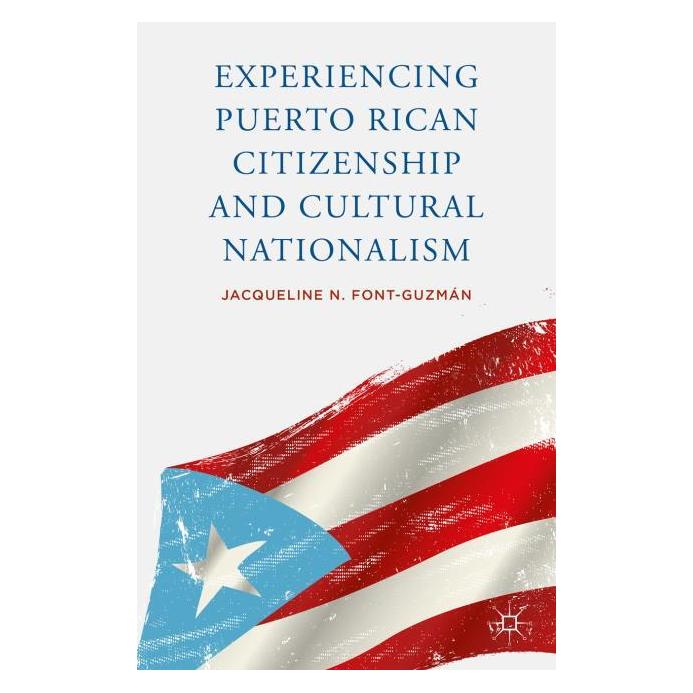 Palgrave Macmillan Font-Guzmán:Experiencing Puerto Rican C (Englisch, Hardcover, J Font-Guzmn, J. Font-Guzmán) (63326945)