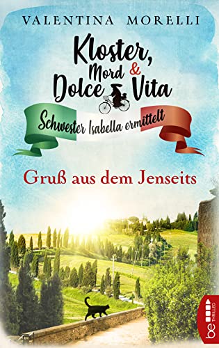 Valentina Morelli - Kloster, Mord und Dolce Vita - Gruß aus dem Jenseits - Preis vom 11.10.2026 15:43:13 h
