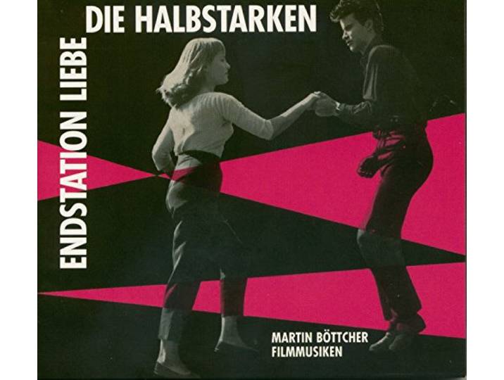 Martin Bottcher - Die Halbstarken/Endstatio