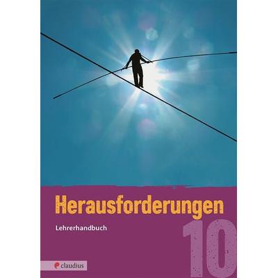 Herausforderungen 10 - Lehrerhandbuch, Taschenbuch von Katharina Kraus,Kathrin Boukrayaa,Martin Naumann,Maria Katharina Sommariva, Claudius,