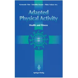 Adapted Physical Activity, Fachbücher von Hideo Nakata, Katsuhiko Kusano, Kyonosuke Yabe