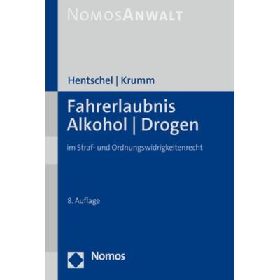 Praxishandbuch Fahrerlaubnis, Taschenbuch von Peter Hentschel,Carsten Krumm, Nomos, 978-3-8487-7374-9