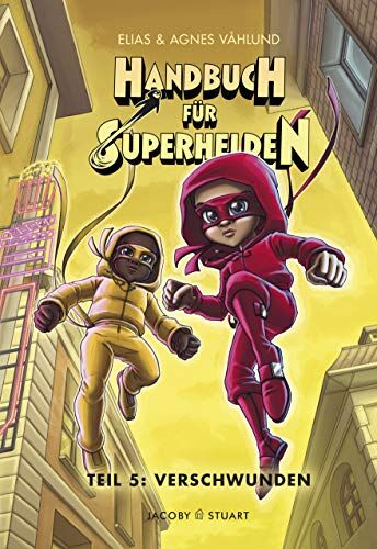 Elias Våhlund - Handbuch für Superhelden: Teil 5: Verschwunden - Preis vom 05.10.2026 03:47:11 h