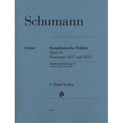 Robert Schumann - Symphonische Etüden op. 13, Fassungen 1837 und 1852 -