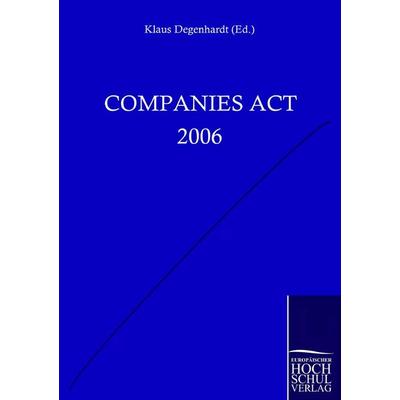 Companies Act 2006, Taschenbuch von , EHV Academicpress, 978-3-86741-292-6