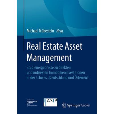 Real Estate Asset Management, Taschenbuch von , Springer Fachmedien Wiesbaden GmbH