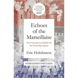 Echoes of the Marseillaise, Sachbücher von Eric Hobsbawm