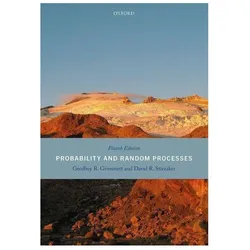 Probability and Random Processes: Fourth Edition, Fachbücher von Geoffrey Grimmett, David Stirzaker