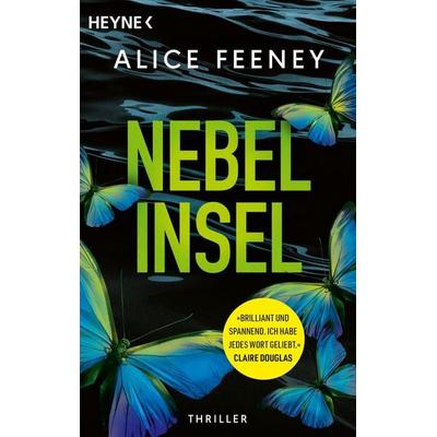 Nebelinsel, Taschenbuch von Alice Feeney, Heyne