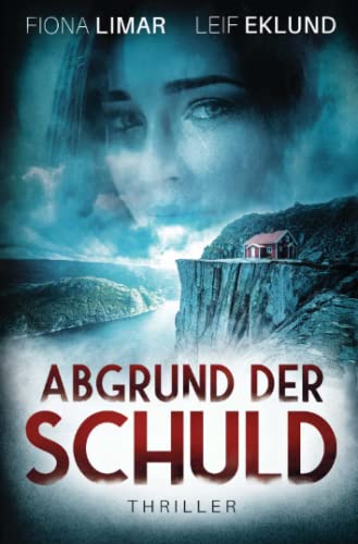 Fiona Limar - Abgrund der Schuld: Schwedenthriller - Preis vom 13.10.2026 11:25:28 h