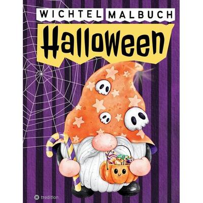 Wichtel Malbuch Halloween Herbst - Spooky Wichtel Geschenkbuch Cozy Cute, Taschenbuch von Millie Meik, Tredition, 978-3-384-03808-1