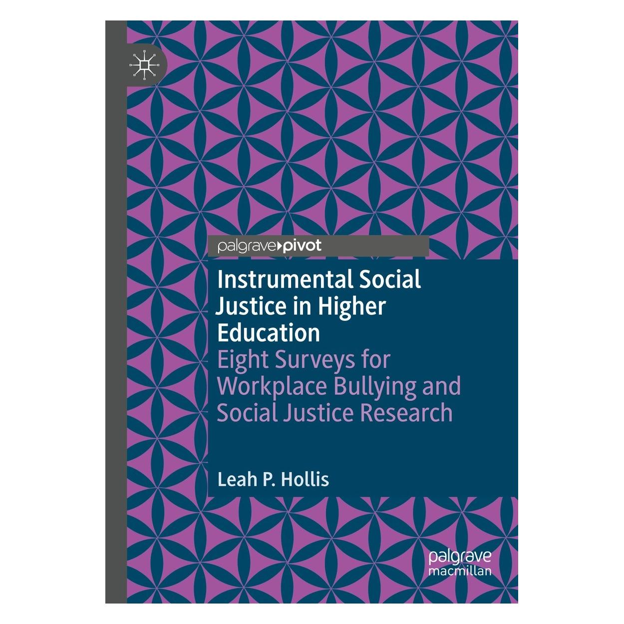 Springer Instrumental Social Justice in Higher Education (Englisch, Hardcover, Leah P. Hollis) (9783031492884)