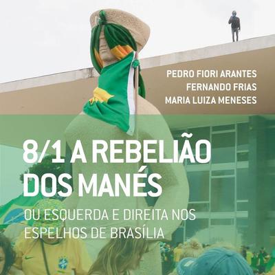 8/1: A rebelião dos manés - Pedro Fiori,Fernando Frias,Maria Luiza Meneses, Audio, 9786589705567