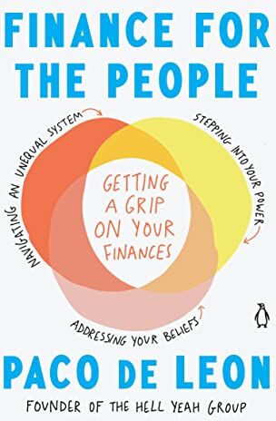 Leon, Paco de - Finance for the People: Getting a Grip on Your Finances - Preis vom 09.10.2026 07:28:09 h