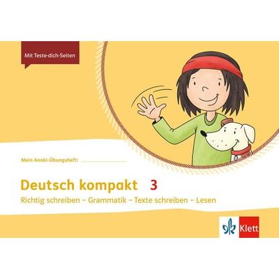 Mein Anoki-Übungsheft. Deutsch kompakt 3. Richtig schreiben - Grammatik - Texte schreiben - Lesen, Geheftet von , Klett Schulbuchverlag,