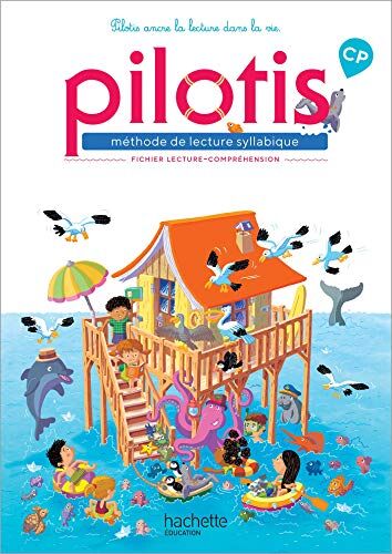 Pilotis, méthode de lecture syllabique, CP : fichier de lecture-compréhension : programmes 2018 - Preis vom 13.10.2026 19:28:25 h
