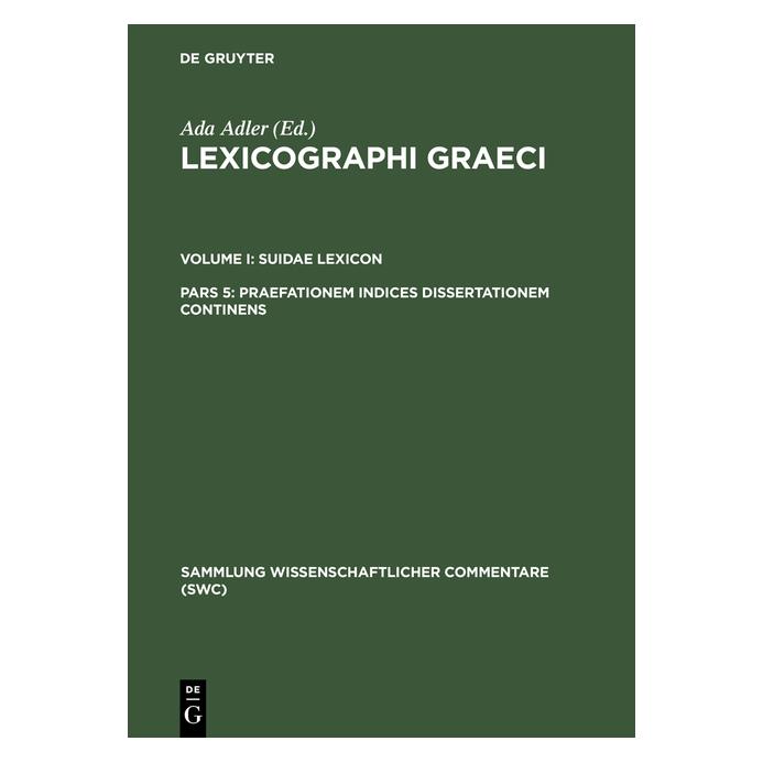 De Gruyter Praefationem indices dissertationem con (Griechisch, Hardcover, Ada Adler) (67833987)