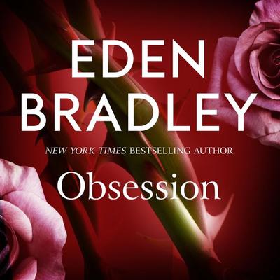 Obsession - Eden Bradley, Audio, 9781035087136