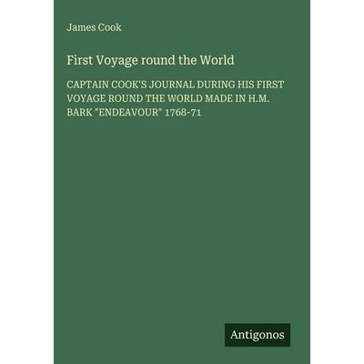 First Voyage round the World, Gebundene Ausgabe von James Cook, Antigonos Verlag, 978-3-563-98438-3