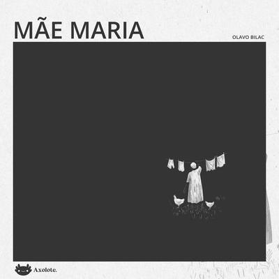 Mãe Maria - Olavo Bilac, Audio, 9786560210677
