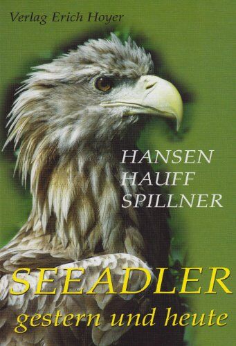 Gunter Hansen - Seeadler gestern und heute - Preis vom 17.10.2026 19:25:27 h